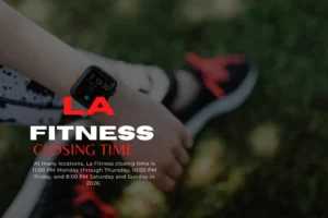 what-time-does-la-fitness-close-2026