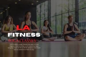 LA Fitness yoga Classes